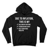 Due To Inflation This Is My Halloween Costume Generic Funny Tall Hoodie