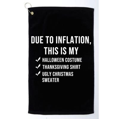 Due To Inflation This Is My Halloween Costume Generic Funny Golf Towel
