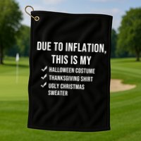 Due To Inflation This Is My Halloween Costume Generic Funny Golf Towel