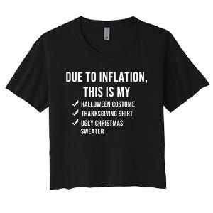 Due To Inflation This Is My Halloween Costume Generic Funny Women's Crop Top Tee