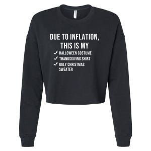 Due To Inflation This Is My Halloween Costume Generic Funny Cropped Pullover Crew