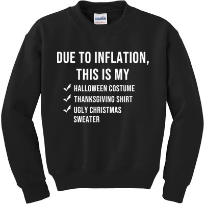 Due To Inflation This Is My Halloween Costume Generic Funny Kids Sweatshirt