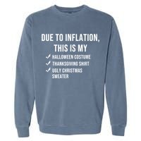 Due To Inflation This Is My Halloween Costume Generic Funny Garment-Dyed Sweatshirt