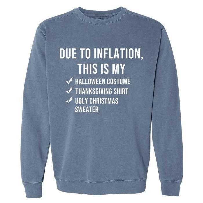 Due To Inflation This Is My Halloween Costume Generic Funny Garment-Dyed Sweatshirt