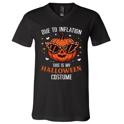 Due To Inflation This Is My Halloween Costume Fun V-Neck T-Shirt