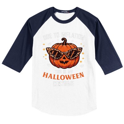 Due To Inflation This Is My Halloween Costume Fun Baseball Sleeve Shirt