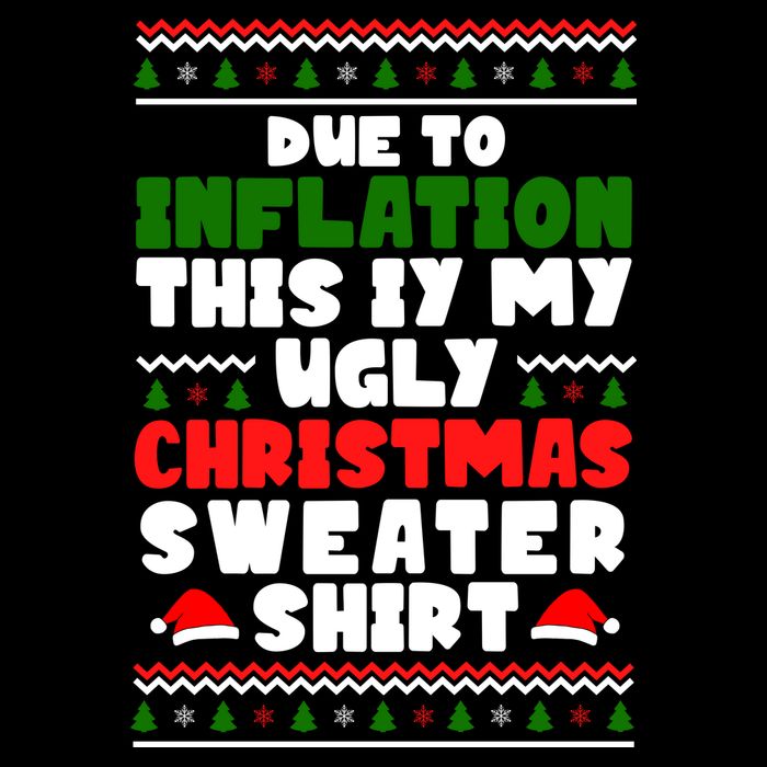 Due To Inflation This Is My Ugly Christmas Sweater Shirt Funny Drawstring Bag