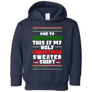 Due To Inflation This Is My Ugly Christmas Sweater Shirt Funny Toddler Hoodie