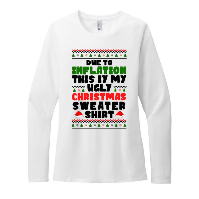 Due To Inflation This Is My Ugly Christmas Sweater Shirt Funny Womens CVC Long Sleeve Shirt