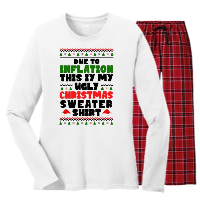 Due To Inflation This Is My Ugly Christmas Sweater Shirt Funny Women's Long Sleeve Flannel Pajama Set 