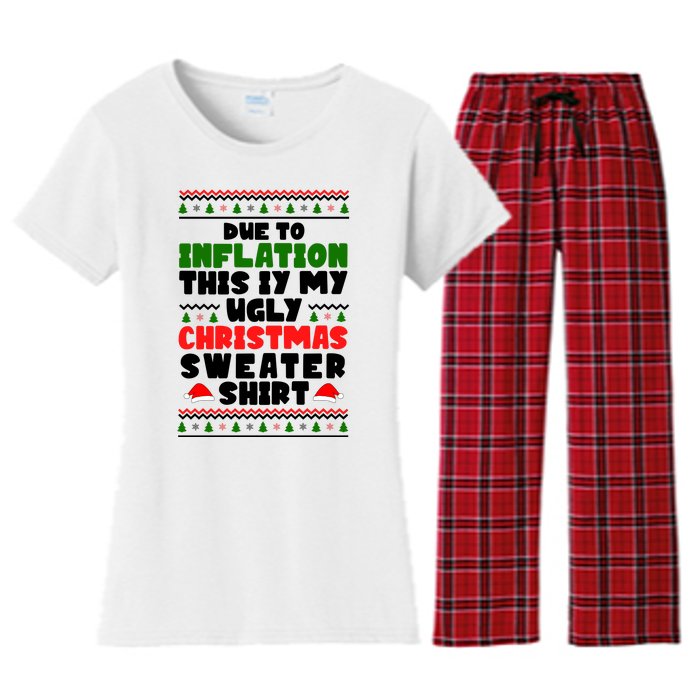 Due To Inflation This Is My Ugly Christmas Sweater Shirt Funny Women's Flannel Pajama Set