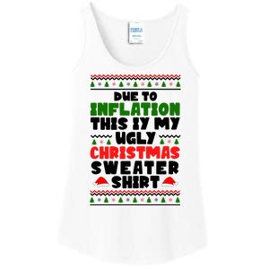 Due To Inflation This Is My Ugly Christmas Sweater Shirt Funny Ladies Essential Tank