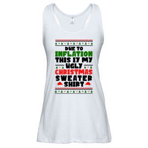 Due To Inflation This Is My Ugly Christmas Sweater Shirt Funny Ladies Essential Flowy Tank