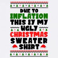 Due To Inflation This Is My Ugly Christmas Sweater Shirt Funny Flat Bill Trucker Hat