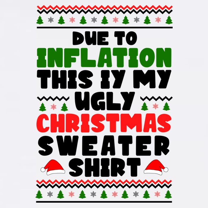 Due To Inflation This Is My Ugly Christmas Sweater Shirt Funny Flat Bill Trucker Hat