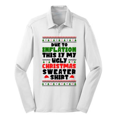 Due To Inflation This Is My Ugly Christmas Sweater Shirt Funny Silk Touch Performance Long Sleeve Polo