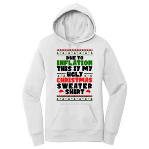 Due To Inflation This Is My Ugly Christmas Sweater Shirt Funny Women's Pullover Hoodie