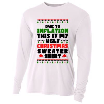 Due To Inflation This Is My Ugly Christmas Sweater Shirt Funny Cooling Performance Long Sleeve Crew