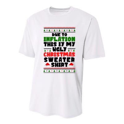 Due To Inflation This Is My Ugly Christmas Sweater Shirt Funny Youth Performance Sprint T-Shirt