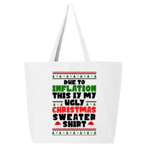 Due To Inflation This Is My Ugly Christmas Sweater Shirt Funny 25L Jumbo Tote