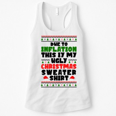 Due To Inflation This Is My Ugly Christmas Sweater Shirt Funny Womens Tank Top