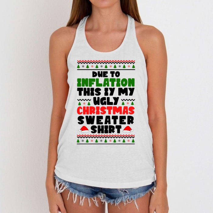 Due To Inflation This Is My Ugly Christmas Sweater Shirt Funny Women's Knotted Racerback Tank