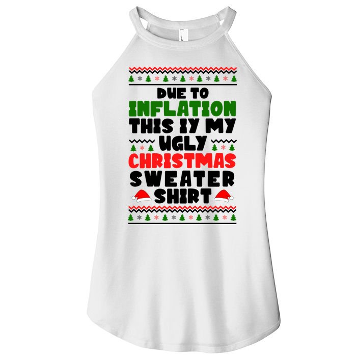 Due To Inflation This Is My Ugly Christmas Sweater Shirt Funny Women's Perfect Tri Rocker Tank