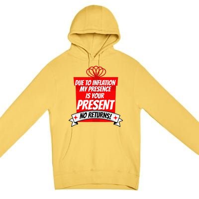 Due To Inflation My Presence Is Your Present Funny Christmas Premium Pullover Hoodie