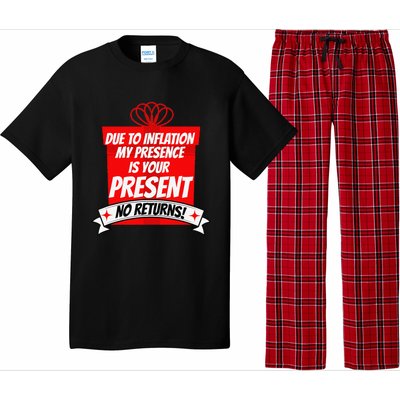 Due To Inflation My Presence Is Your Present Funny Christmas Pajama Set