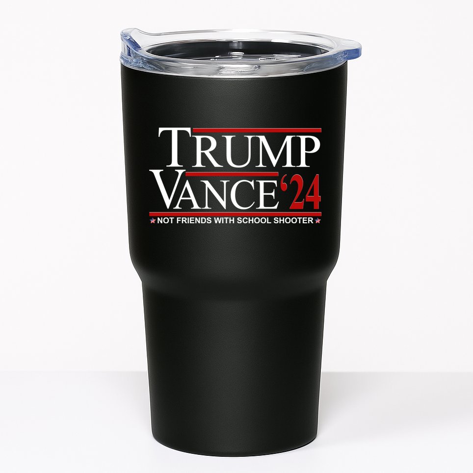 Donald Trump Jd Vance 2024 Not Friends With School Shooters Tumbler
