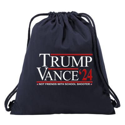 Donald Trump Jd Vance 2024 Not Friends With School Shooters Drawstring Bag