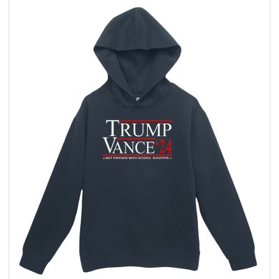 Donald Trump Jd Vance 2024 Not Friends With School Shooters Urban Pullover Hoodie