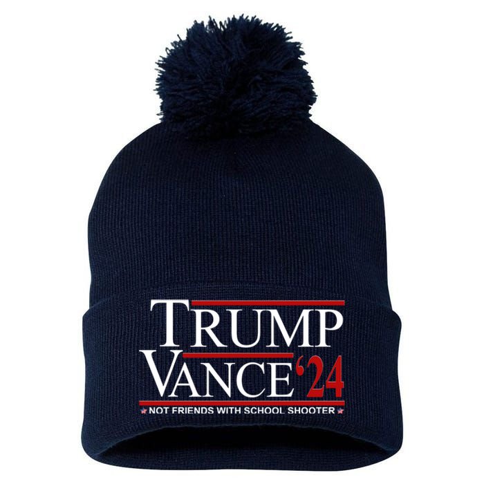 Donald Trump Jd Vance 2024 Not Friends With School Shooters Pom Pom 12in Knit Beanie