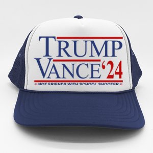 Donald Trump Jd Vance 2024 Not Friends With School Shooters Trucker Hat