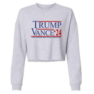 Donald Trump Jd Vance 2024 Not Friends With School Shooters Cropped Pullover Crew