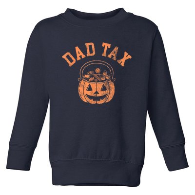 Dad Tax Joke Toddler Sweatshirt