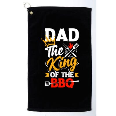 Dad The King Of The Bbq Father's Day Grill Gift Platinum Collection Golf Towel