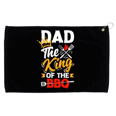 Dad The King Of The Bbq Father's Day Grill Gift Grommeted Golf Towel