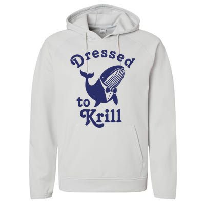 Dressed To Krill Funny Killer Whale Performance Fleece Hoodie