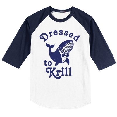 Dressed To Krill Funny Killer Whale Baseball Sleeve Shirt