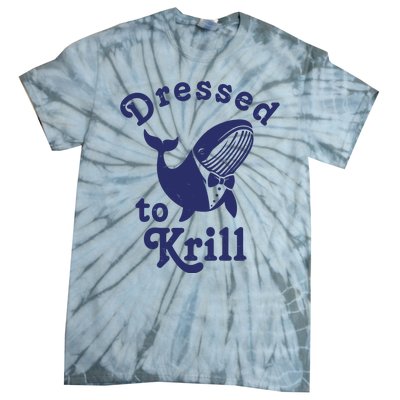 Dressed To Krill Funny Killer Whale Tie-Dye T-Shirt