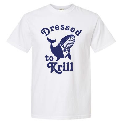 Dressed To Krill Funny Killer Whale Garment-Dyed Heavyweight T-Shirt