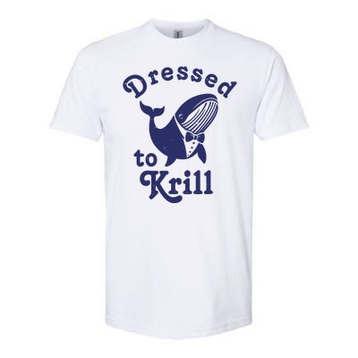 Dressed To Krill Funny Killer Whale Softstyle CVC T-Shirt