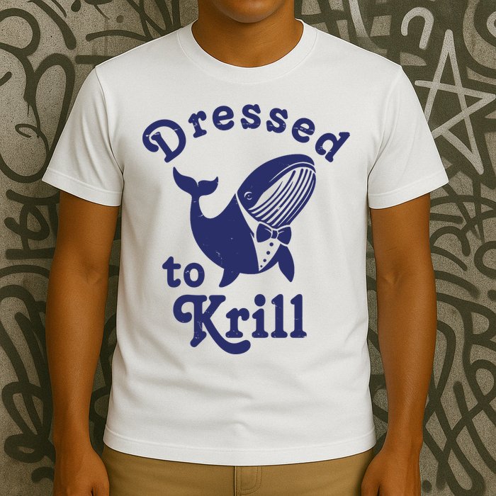 Dressed To Krill Funny Killer Whale T-Shirt