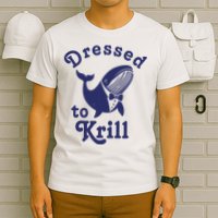 Dressed To Krill Funny Killer Whale T-Shirt