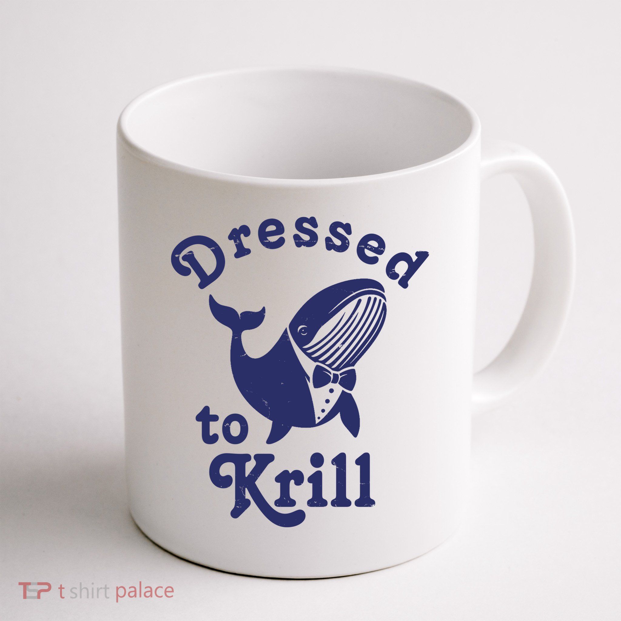 Dressed To Krill Funny Killer Whale Mug