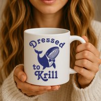 Dressed To Krill Funny Killer Whale Mug