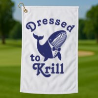Dressed To Krill Funny Killer Whale Golf Towel