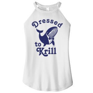 Dressed To Krill Funny Killer Whale Women's Perfect Tri Rocker Tank