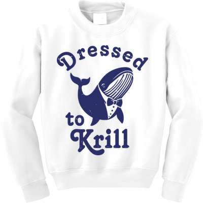 Dressed To Krill Funny Killer Whale Kids Sweatshirt